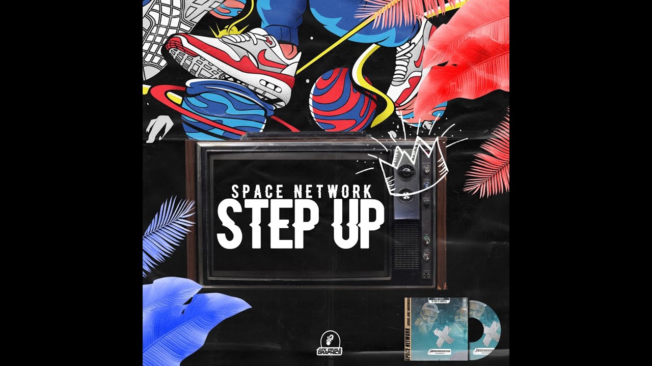 Space Network Lomboyela | Step Up (Official Audio)