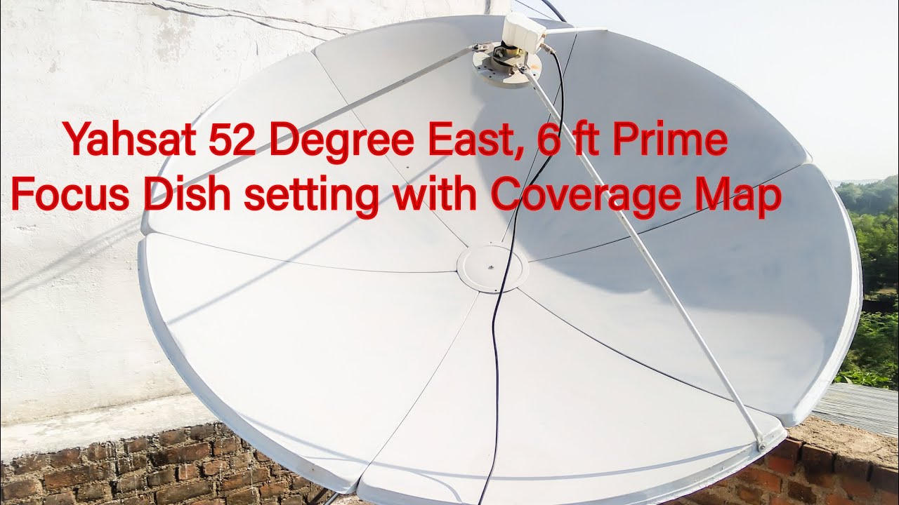 Yahsat 52°E, 6ft prime focus dish setting with coverage map