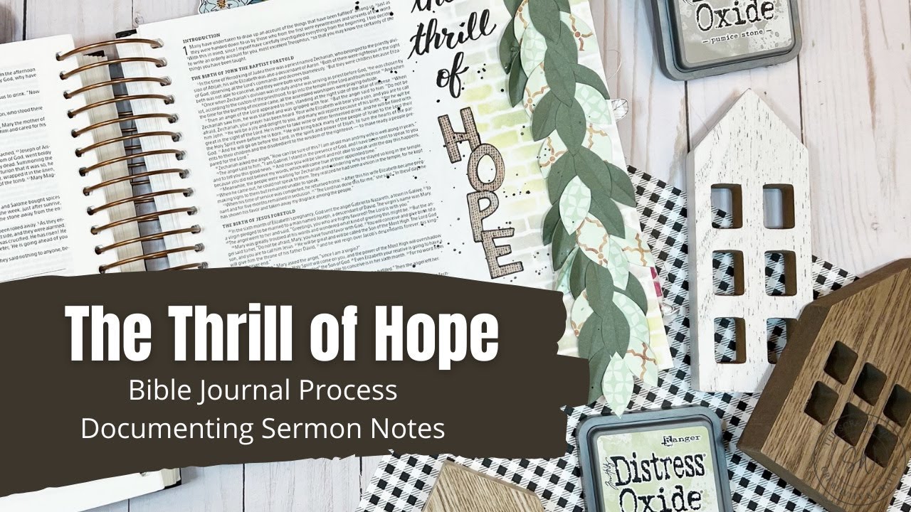 The Thrill of Hope || Bible Journal Process || Mixed Media
