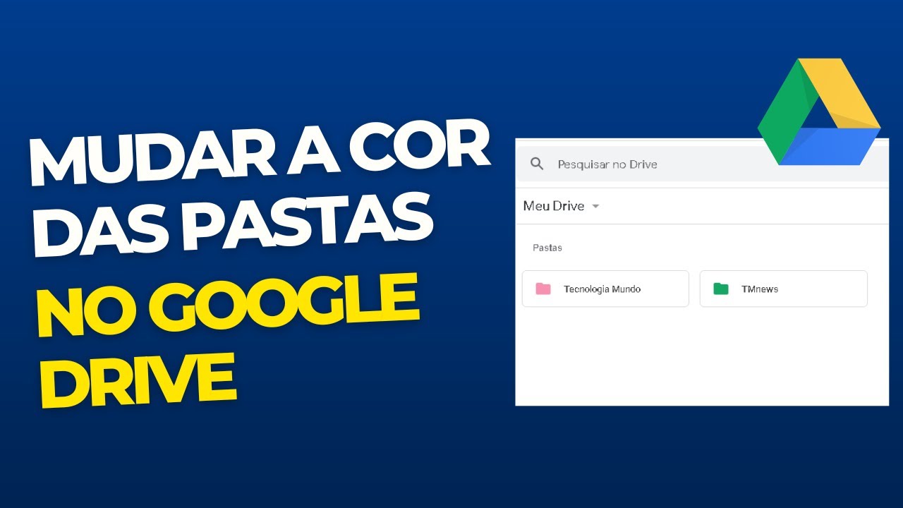 Como Mudar a Cor Em Suas Pastas No Google Drive