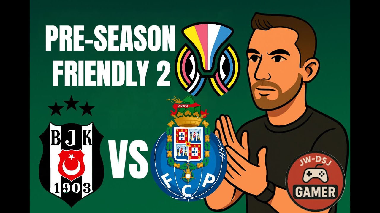 FC26 Porto Career Mode #2 - INTENSE FRIENDLY vs BEŞIKTAŞ! PORTO DOES IT AGAIN! 🔵⚪