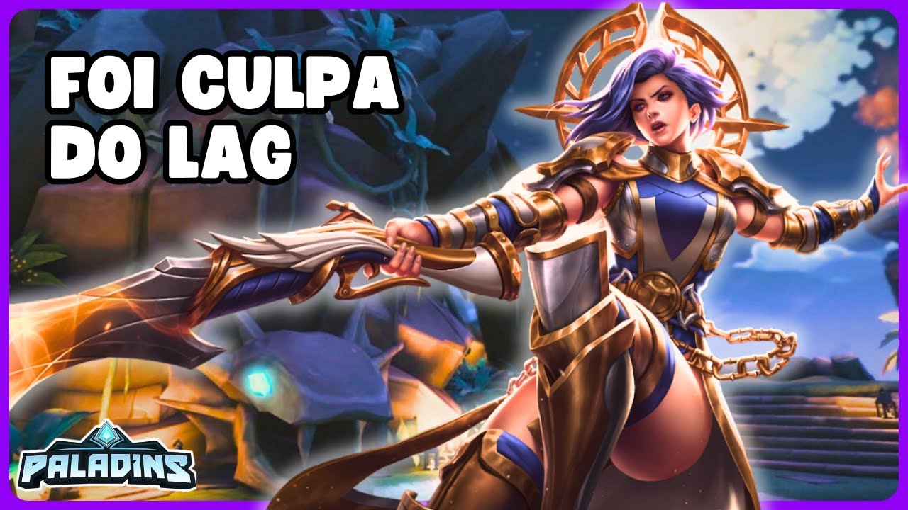 FOI TUDO CULPA DO LAG | Paladins Best Moments