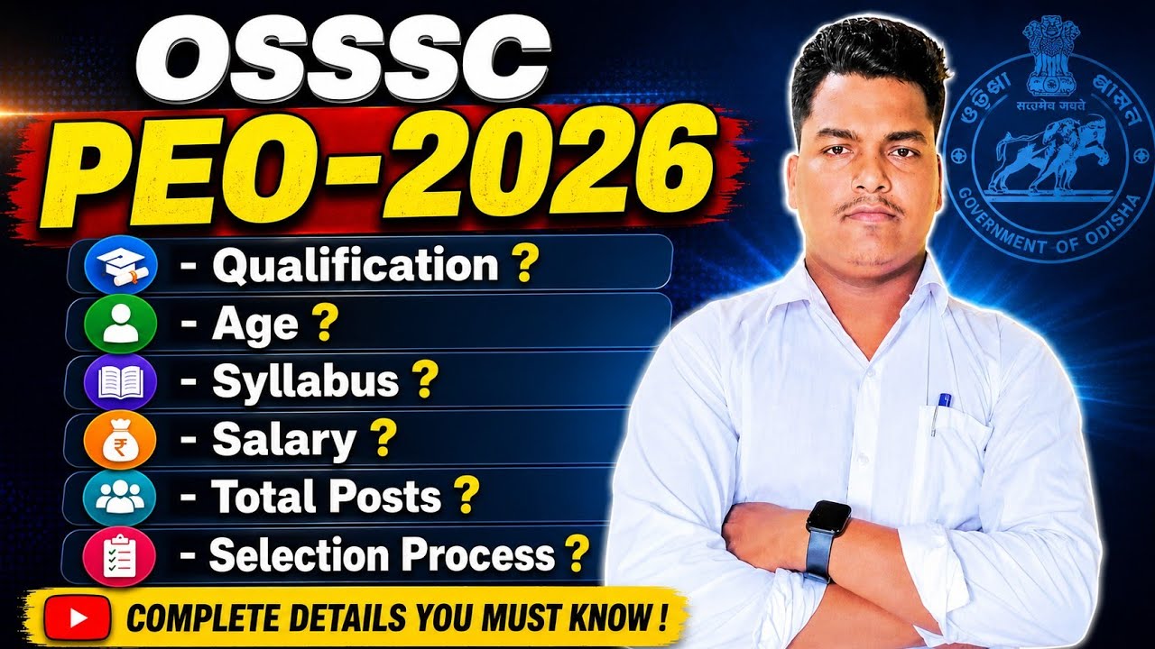 OSSSC PEO 2026 Qualifications?,Age?, Syllabus,Salary,Selection Process | Master Brain IQ | OSSSC PEO