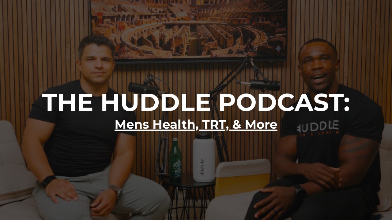 Huddle Podcast: Men’s Health, Hormones, and Burnout with Raphael & Andres