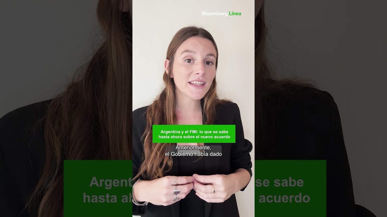 Argentina y el FMI: lo que se sabe hasta ahora sobre el nuevo acuerdo