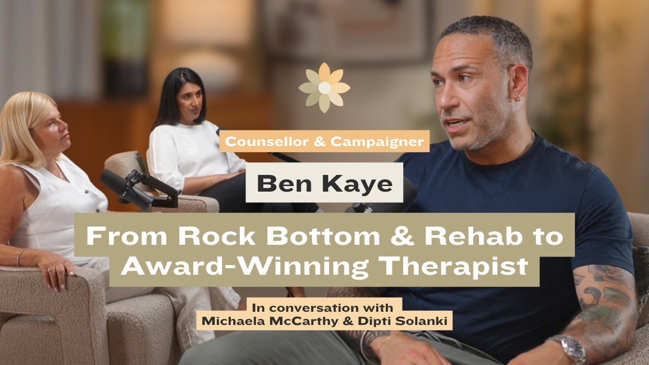 From Rock Bottom to Award-Winning Therapist | Ben Kaye | A Bunch of Therapists Podcast | Episode 14