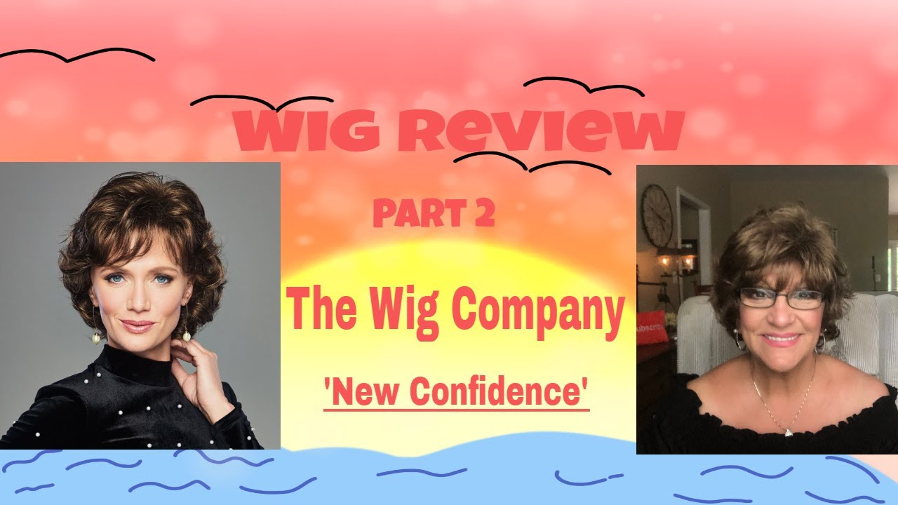 Wig Review/The Wig Company/New Confidence/Part two