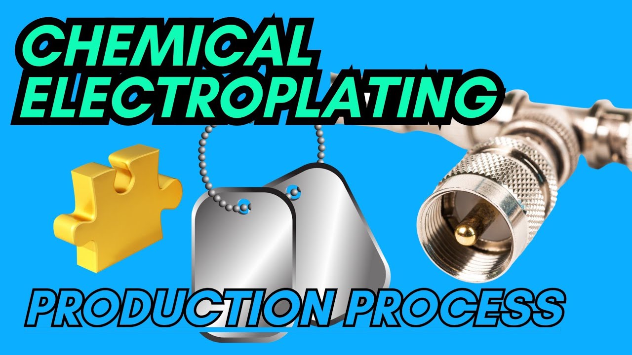 CHEMICAL ELECTROPLATING PRODUCTION PROCESS,gold plating,silver plating,chrome plating,nickel plating