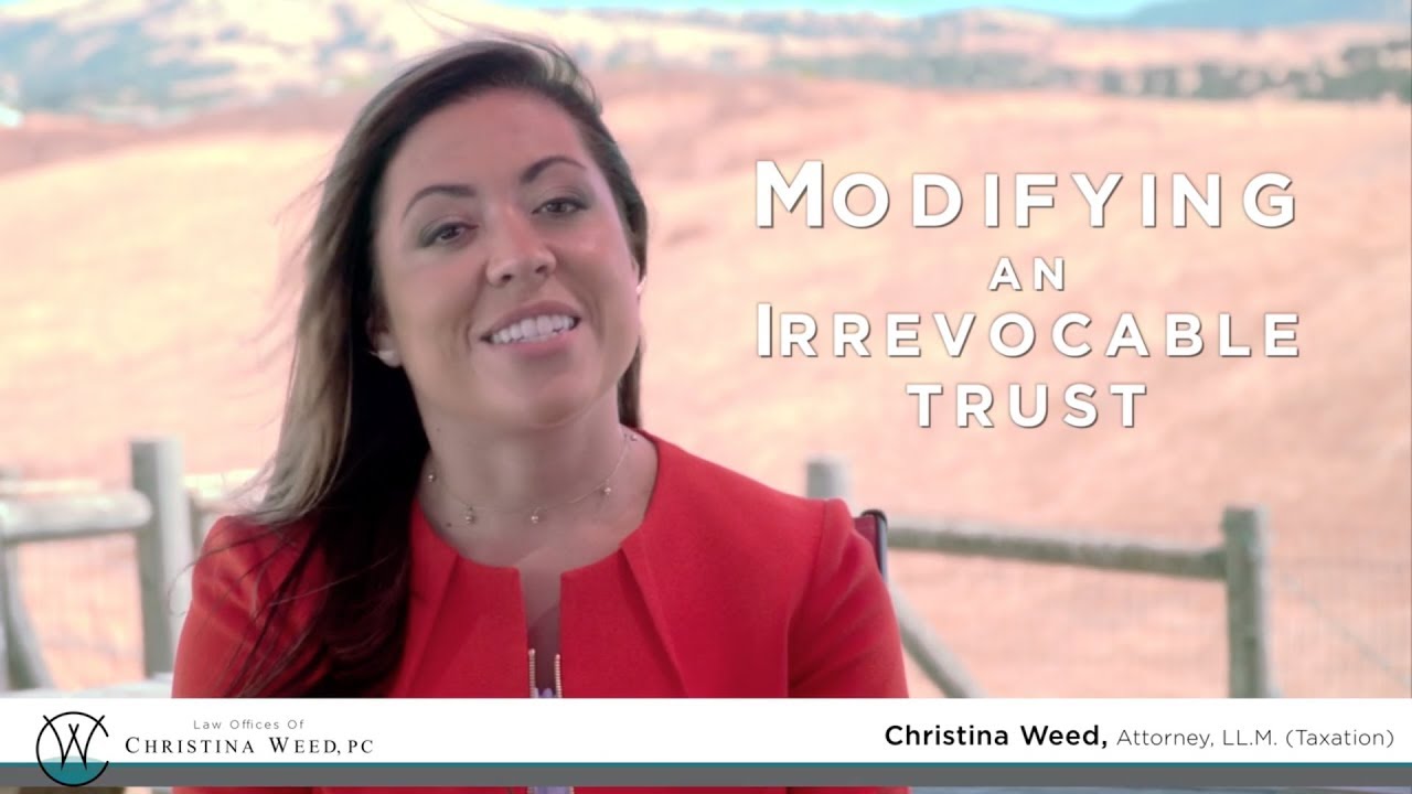 How to Modify an Irrevocable Trust - Trust Tips from an Estate Planning Attorney