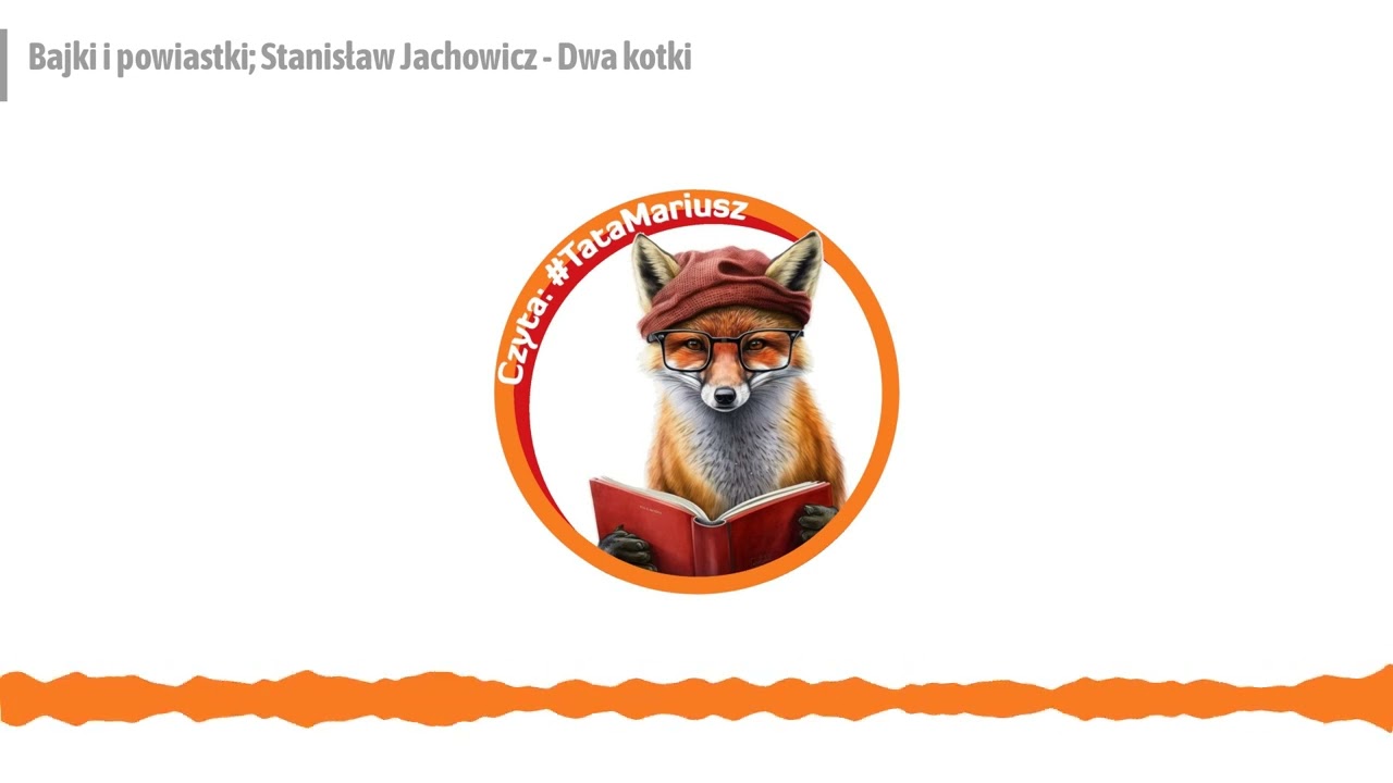Bajki i powiastki; Stanisław Jachowicz - Dwa kotki