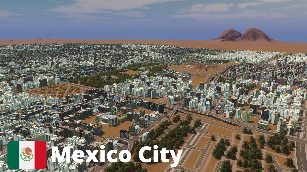 Cities: Skylines - Mexico City Speed Build