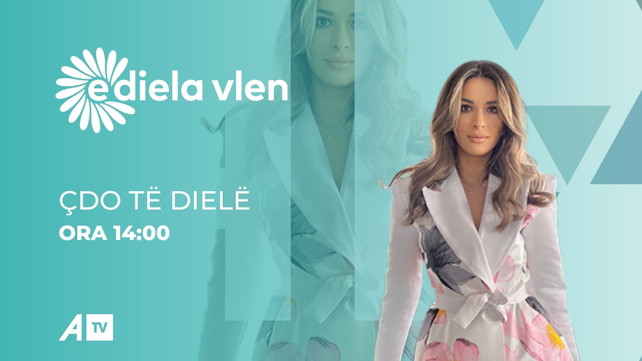 E Diela Vlen (Pjesa e par&euml;) &ndash; 08.10.2023 ATV