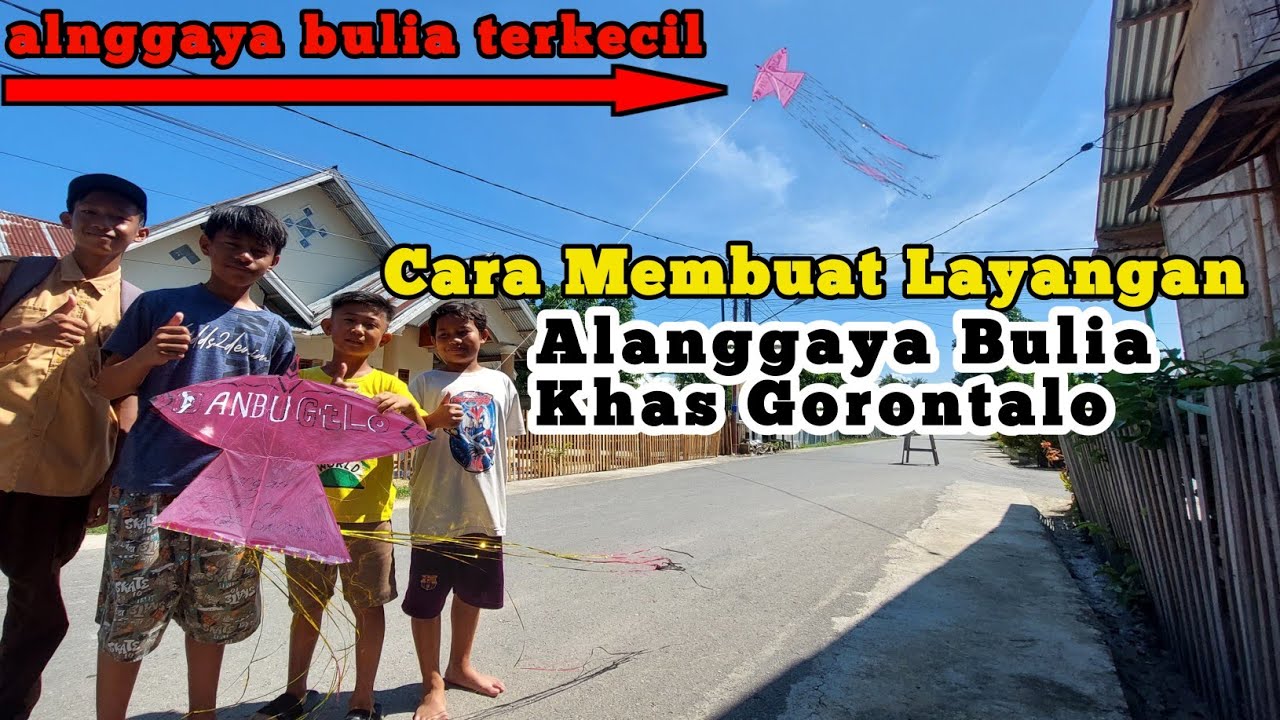 Cara Membuat Layangan Alanggaya Bulia Khas Gorontalo Berukuran kecil