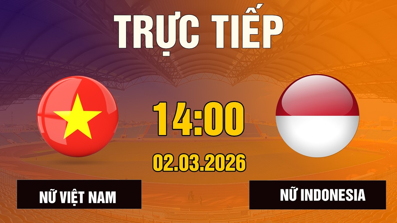 Nữ Việt Nam vs Nữ Indonesia | Đại Chiến Không Khoan Nhượng