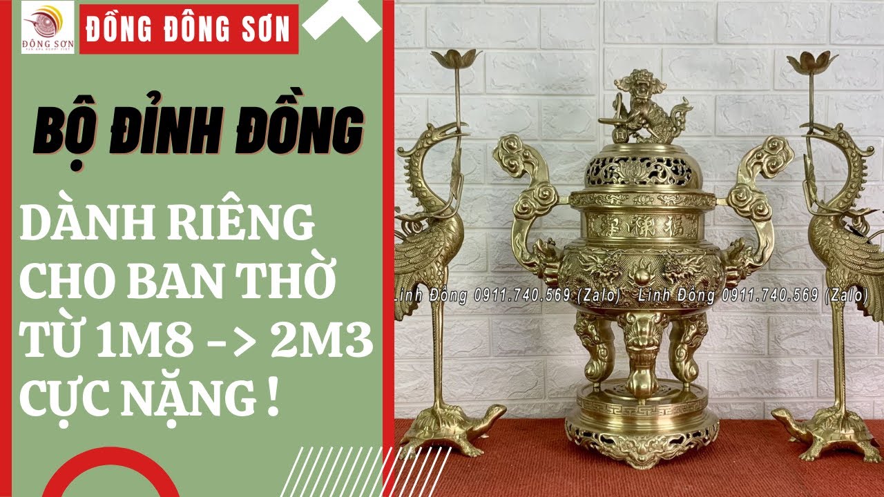 Cách chọn đỉnh đồng đồng cho ban thờ kích thước lớn | đỉnh đồng thờ cúng | Đồng Đông Sơn