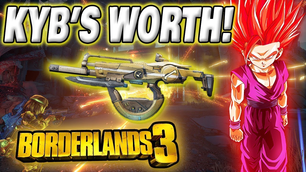 Kyb's Worth is WORTH! Borderlands 3 Kyb's Worth Legendary Showcase| Kyb's Worth Borderlands 3