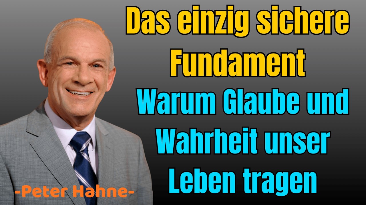 Peter Hahne Das einzig sichere Fundament – Warum Glaube und Wahrheit unser Leben tragen