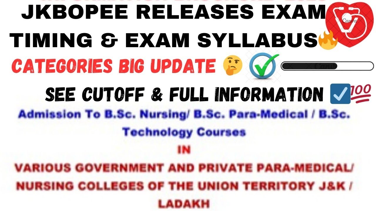 JKBOPEE RELEASES SYLLABUS FOR BSC NURSING & EXAM TIMING 🔥SEE CATEGORIES BIG CHANGES 💯☑️