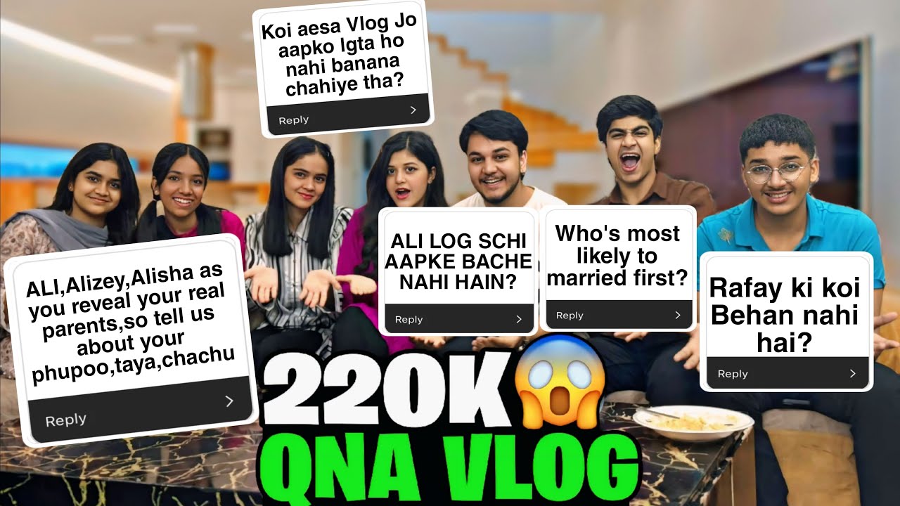 220K QNA ALI KI SHADI KAB HO GI? //COUSInOLOGY HUMESHA RAHE GI ?