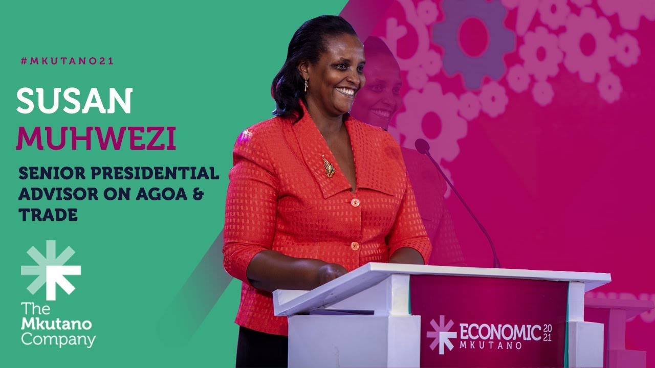 Susan Muhwezi, Presidential Advisor on AGOA and Trade at #Mkutano21