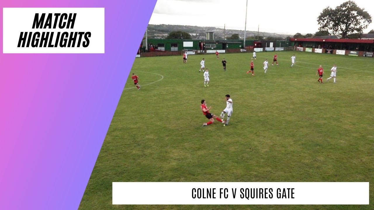 Late Goal, Penalty Appeal & Potential Red Card | Colne v Squires Gate | Match Highlights