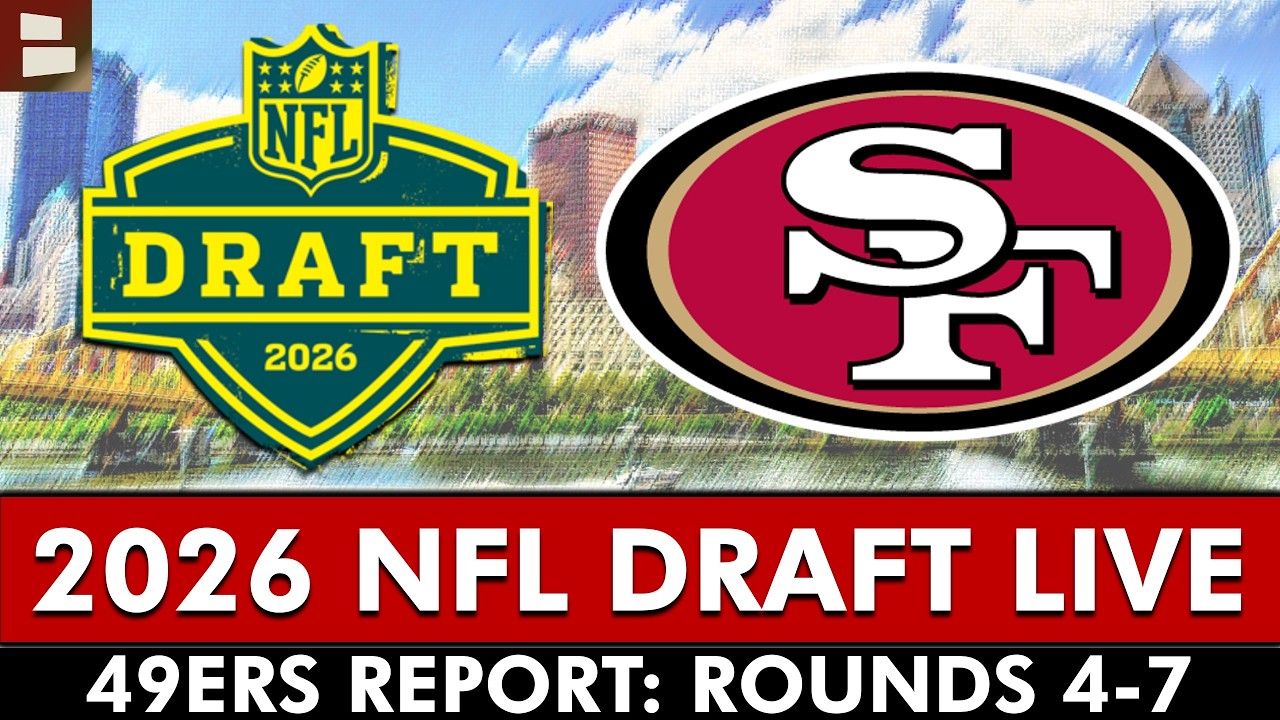 San Francisco 49ers LIVE Day 3 2026 NFL Draft Stream (Rounds 4-7) | 49ers Report By Chat Sports