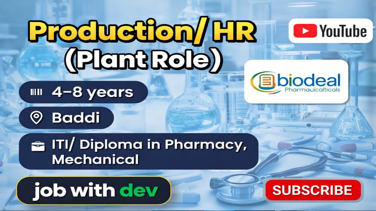 Latest Pharma Job in Baddi | Production / HR Plant Role | Biodeal Pharmaceuticals #job #jobwithdev