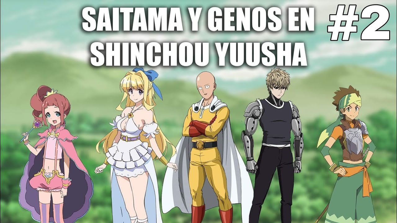 Saitama y Genos en Shinchou Yuusha - Parte 2