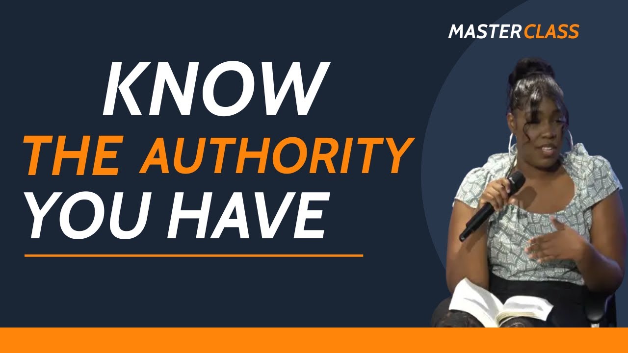 Know the Authority that You Have (MasterClass EP. 19) Gilgal Christian Center