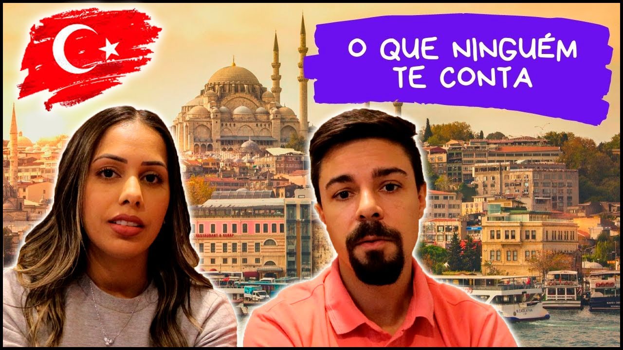 Como &eacute; MORAR na Turquia - Primeiras Impress&otilde;es ap&oacute;s 15 Dias