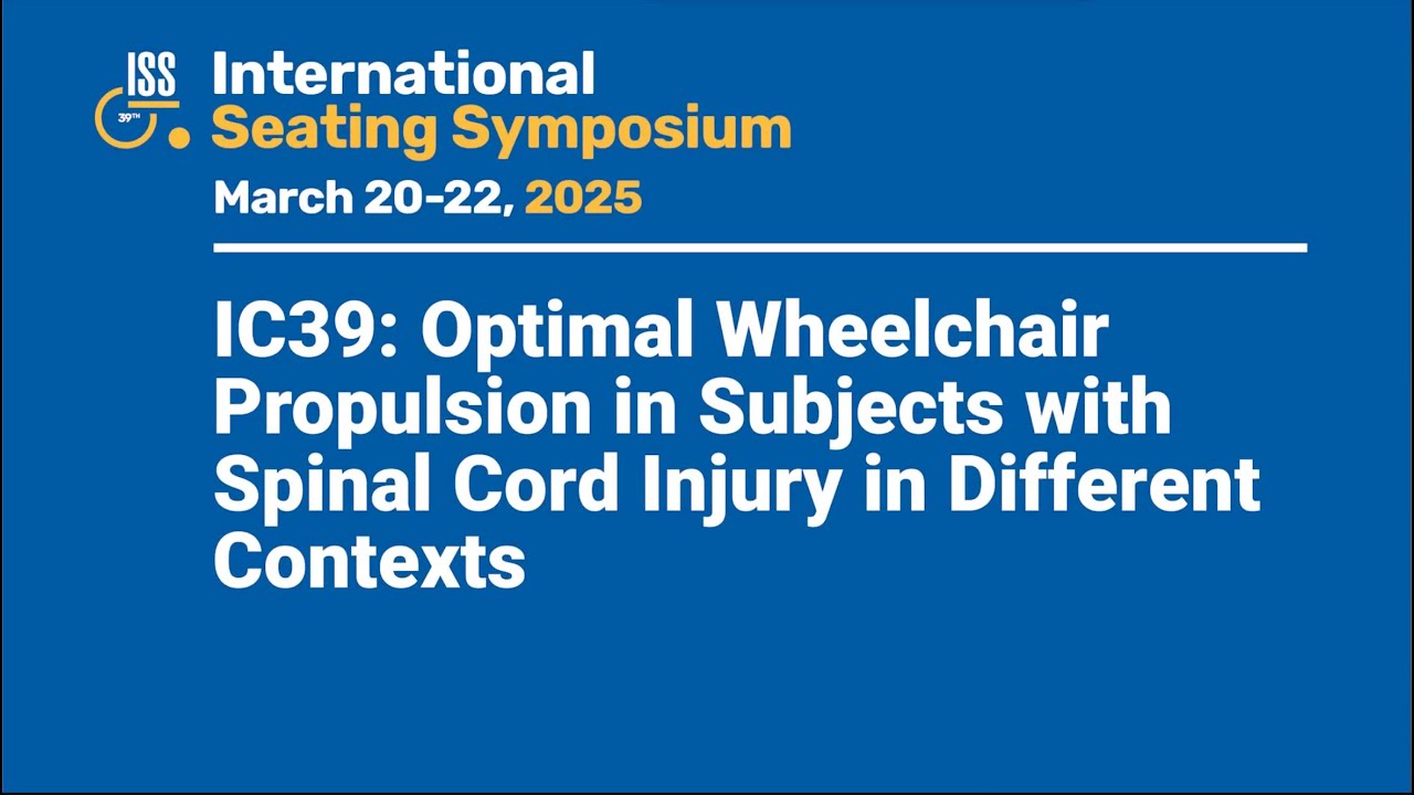 IC39: Optimal Wheelchair Propulsion in Subjects with Spinal Cord Injury in Different Contexts