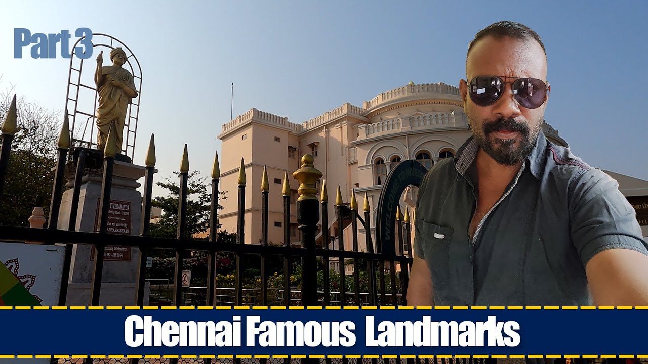 Chennai Famous Landmarks Part 3
