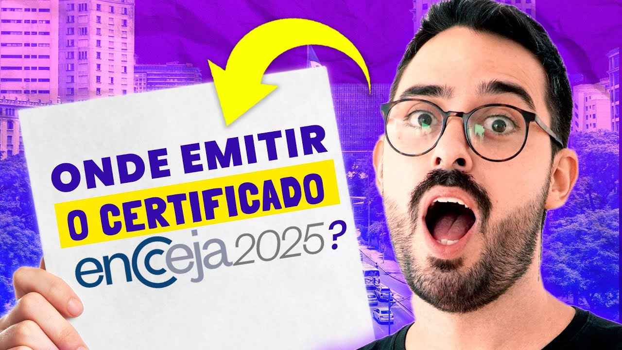 Onde emitir o certificado do Encceja 2025