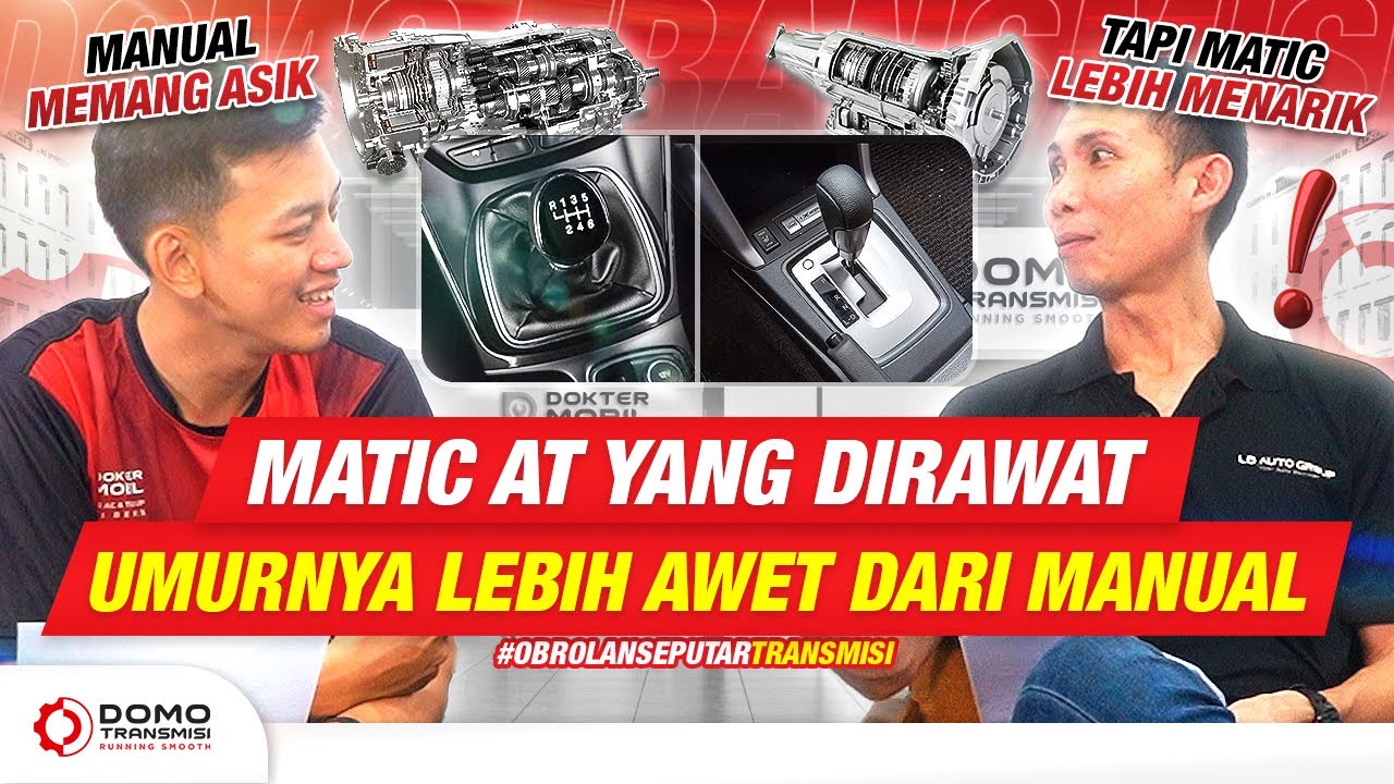 #OBSESI | MANUAL VS AT: INI YANG BENER-BENER LEBIH AWET!  - DOMO Transmisi