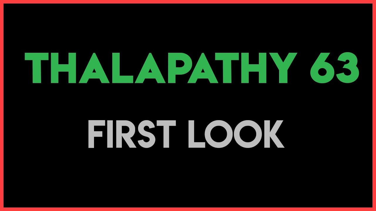 Thalapathy 63 Official First Look | Thalapathy Vijay Birth Day Special Update | Atlee , AR Rahman