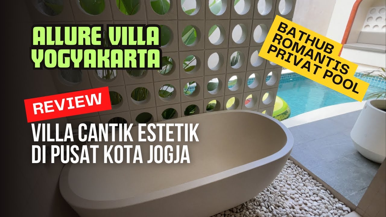 Villa Cantik Estetik Suasana Tenang di Tengah Kota Jogja namanya Allure Villa