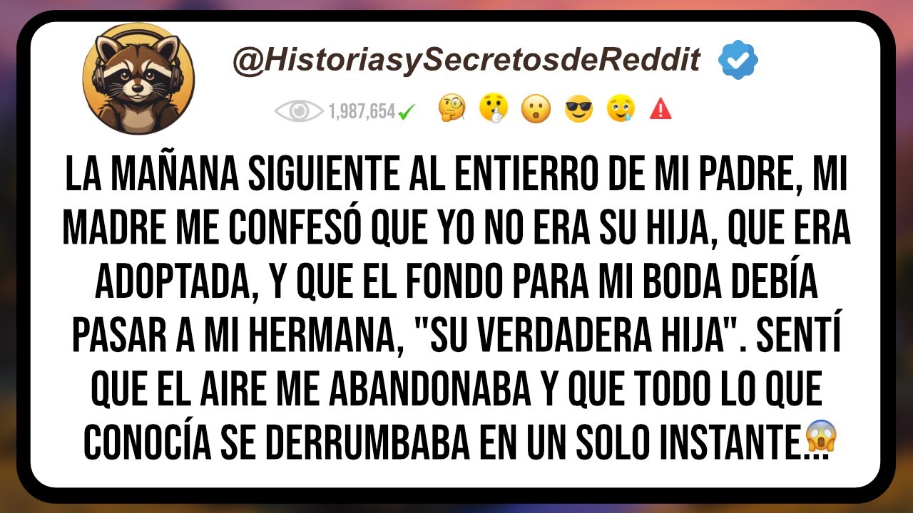 ¡El Día que Enterré a mi Padre… Mi Madre me Confesó que No Era Su Hija! Que la herencia no era...