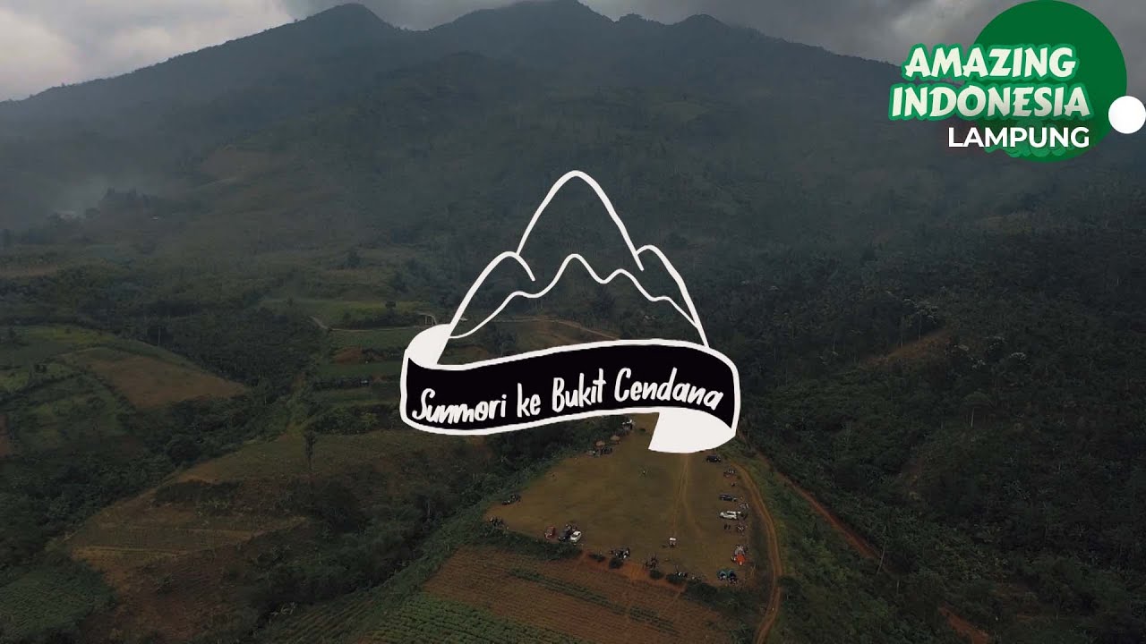 Sunmori Ke Bukit Cendana | Amazing Indonesia Lampung