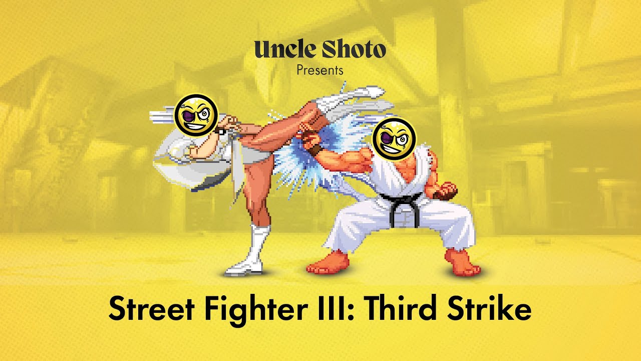 Uncle Shoto Presents STREET FIGHTER III: THIRD STRIKE