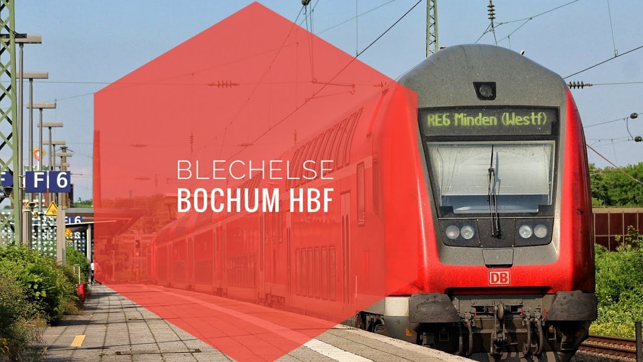 Blechelse Bochum Hbf Teil 2