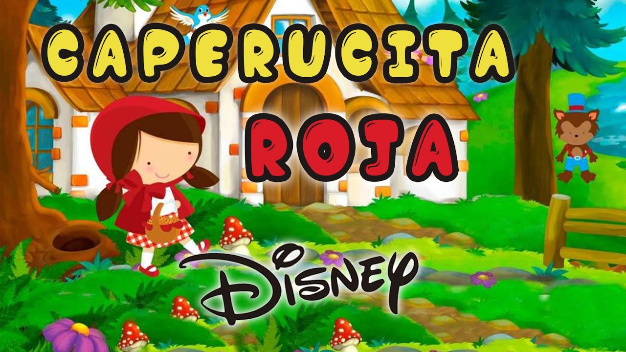 ⭐Cuento Disney ⭐│CAPERUCITA ROJA │Cuentos infantiles para dormir en Español