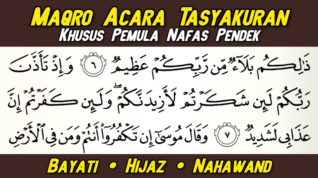 Maqro tasyakuran - untuk pemula nafas pendek | Surah Ibrahim: 7-9