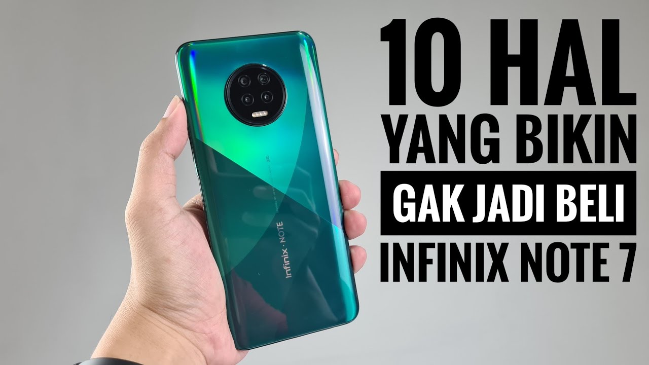 10 alasan NGGAK beli - Infinix Note 7 review