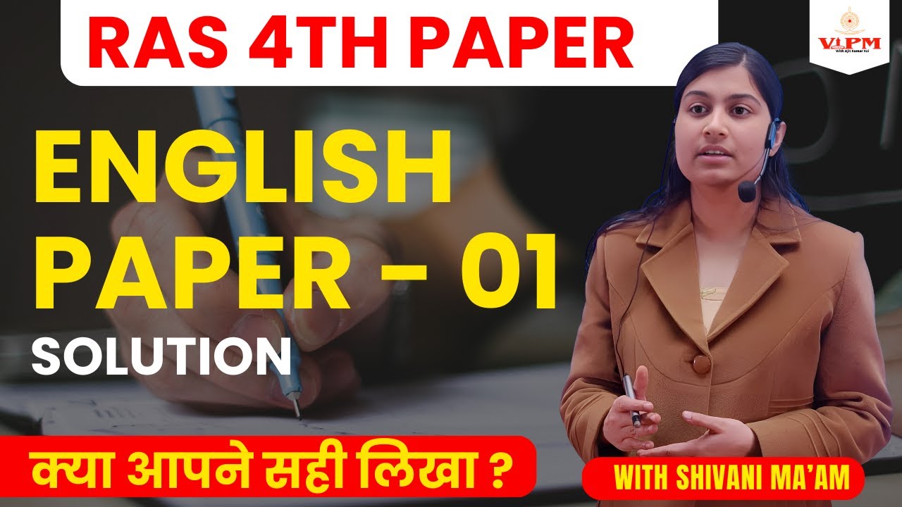 क्या आपने सही लिखा? 📝 Score Check करें! RAS 4th (Eng) Paper - 01 Solution By Shivani ma'am