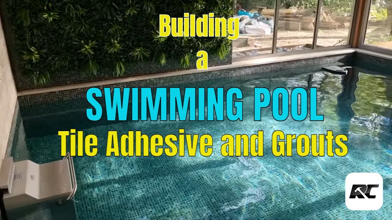 Building a swimming Pool, what tile adhesive and grout to use?