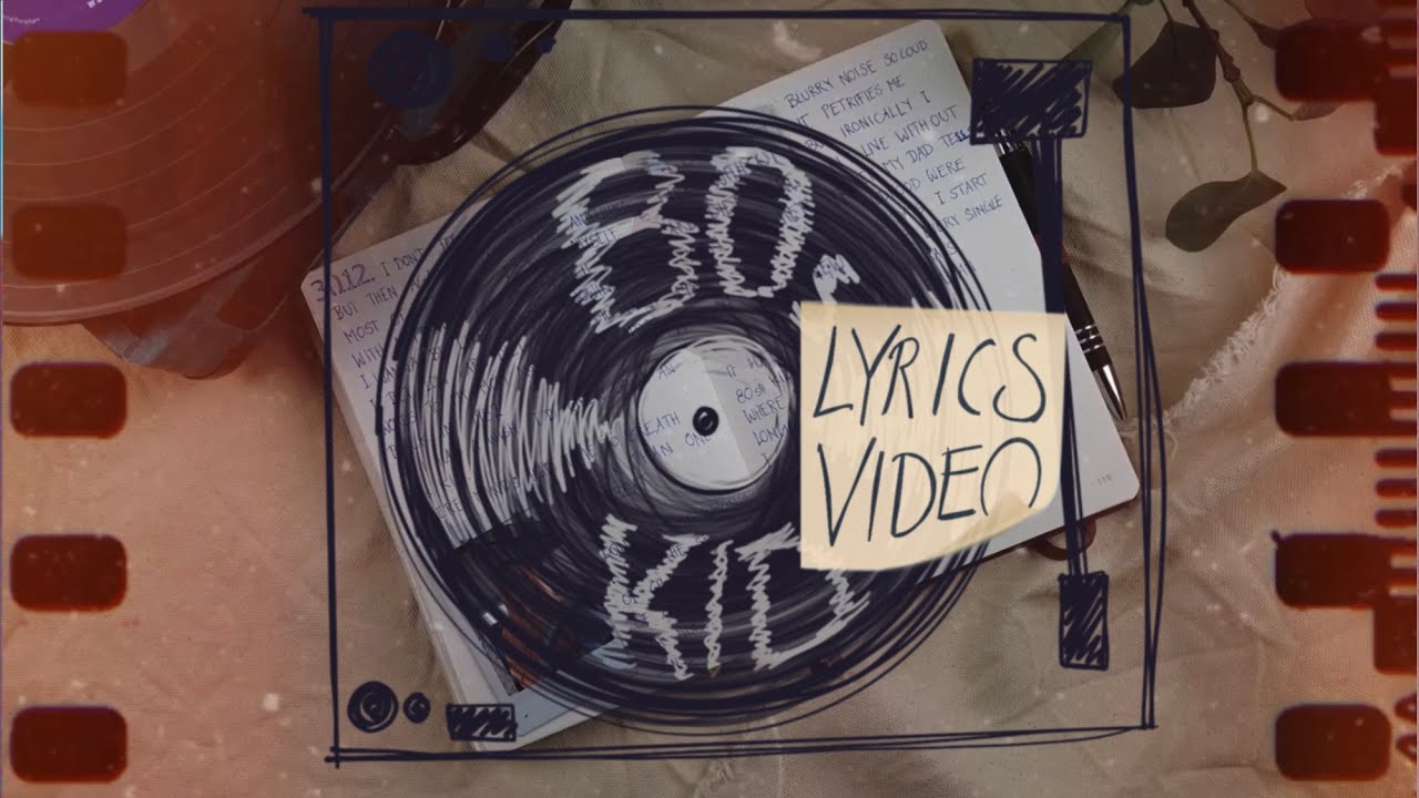 80s Kid  - ANYA - Lyrics Video