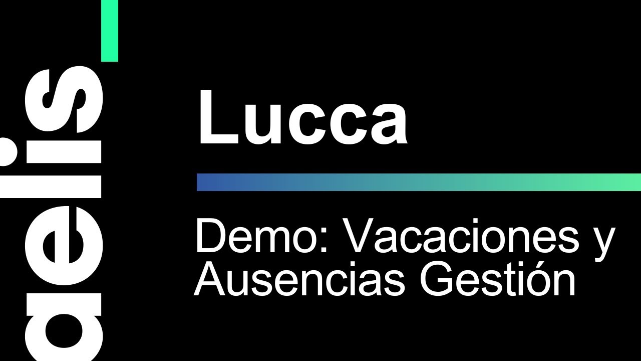 Software de gestión de vacaciones y ausencias LUCCA