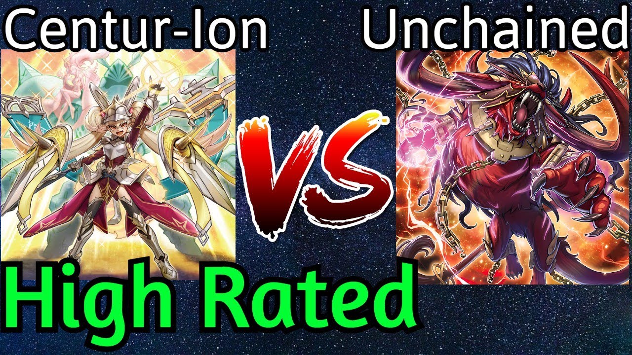 Centur-Ion Vs Unchained High Rated DB Yu-Gi-Oh!