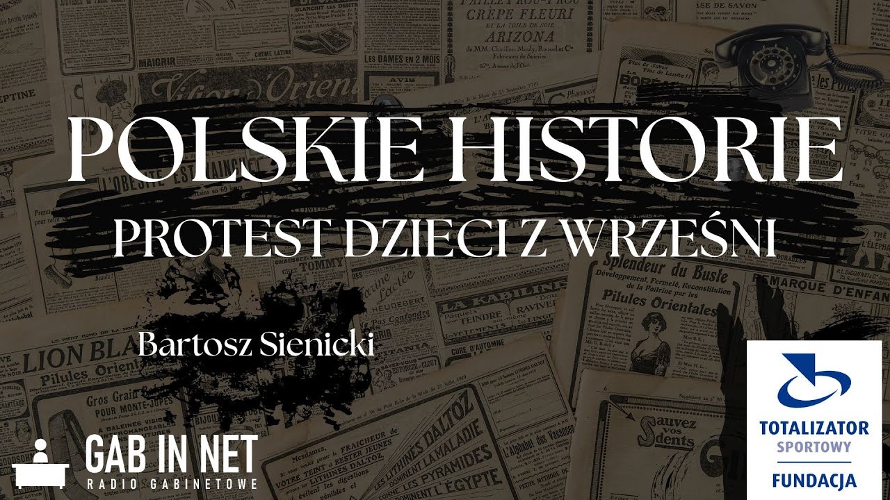 Polskie Historie – Odcinek 1: Protest dzieci z Wrześni