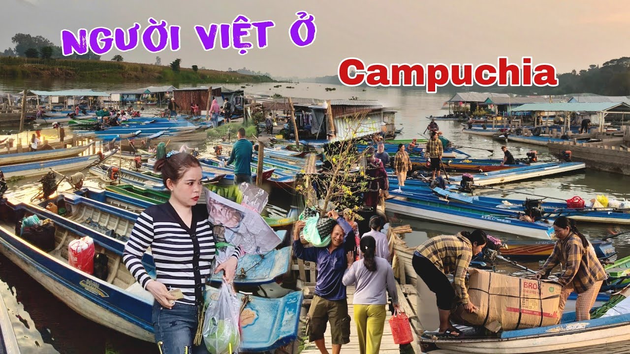 Xôn xao 28 chợ biên giới Khánh an người Campuchia có ăn tết Việt Nam hay không 